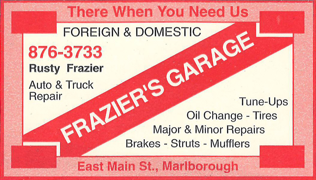 Rusty Frazier, Chad Frazier, auto repair, truck repair, Frazier's Garage, tune-ups, oil change, tires, major repairs, minor repairs, brakes, struts, mufflers, foreign cars, domestic cars, 603-876-3733, 876-3733, There When You Need Us, East Main Street, Marlborough, NH
